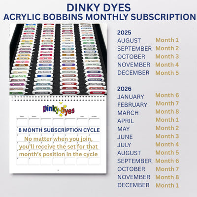 Dinky Dyes Acrylic Bobbin Club (8 months)