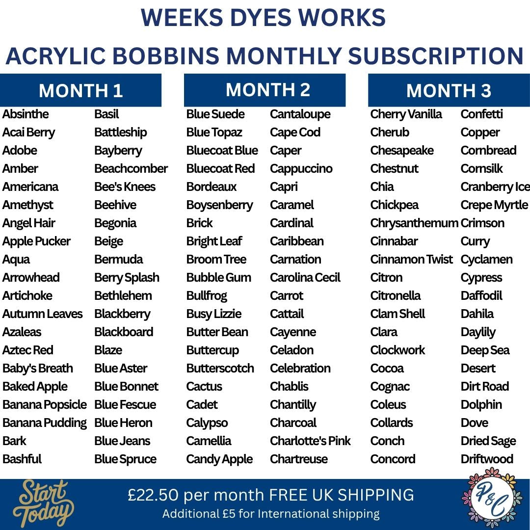 Weeks Dye Works Acrylic Bobbin Club (9 months)