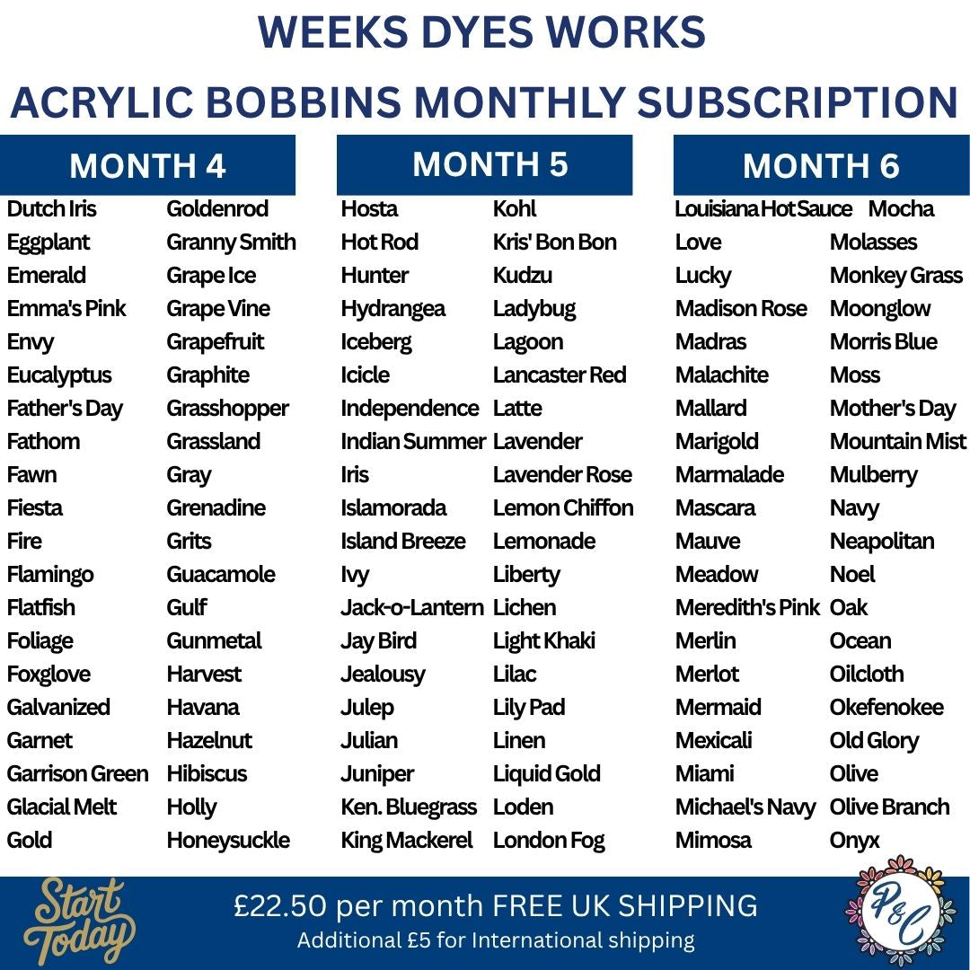 Weeks Dye Works Acrylic Bobbin Club (9 months)