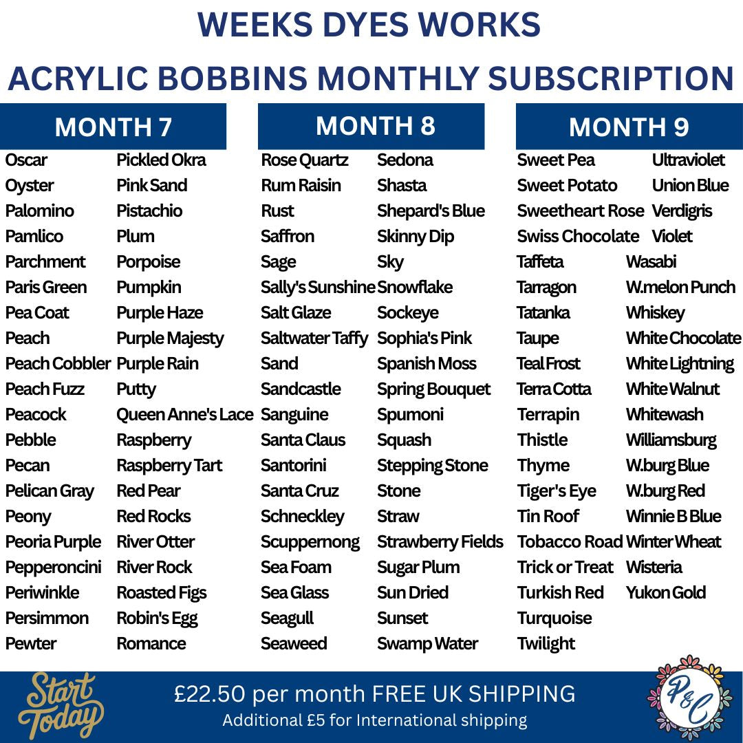 Weeks Dye Works Acrylic Bobbin Club (9 months)