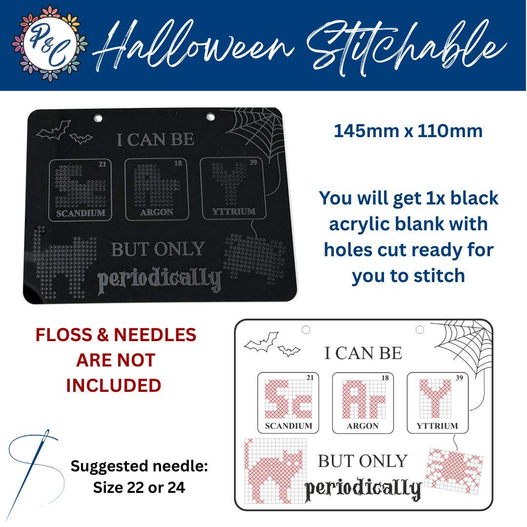 Periodically Scary Halloween stitch your own decoration (acrylic blank only, floss not included)