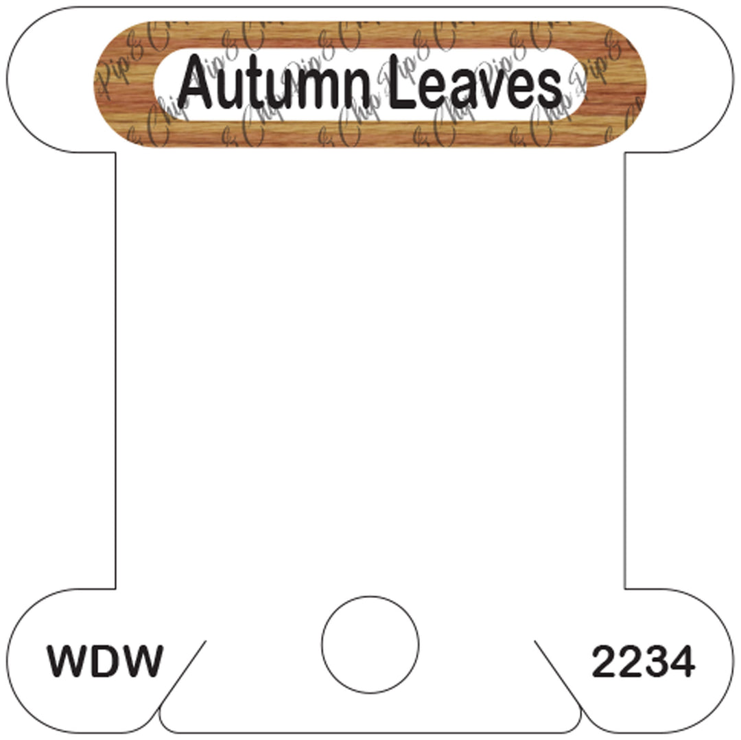 WDW Autumn Leaves acrylic bobbin