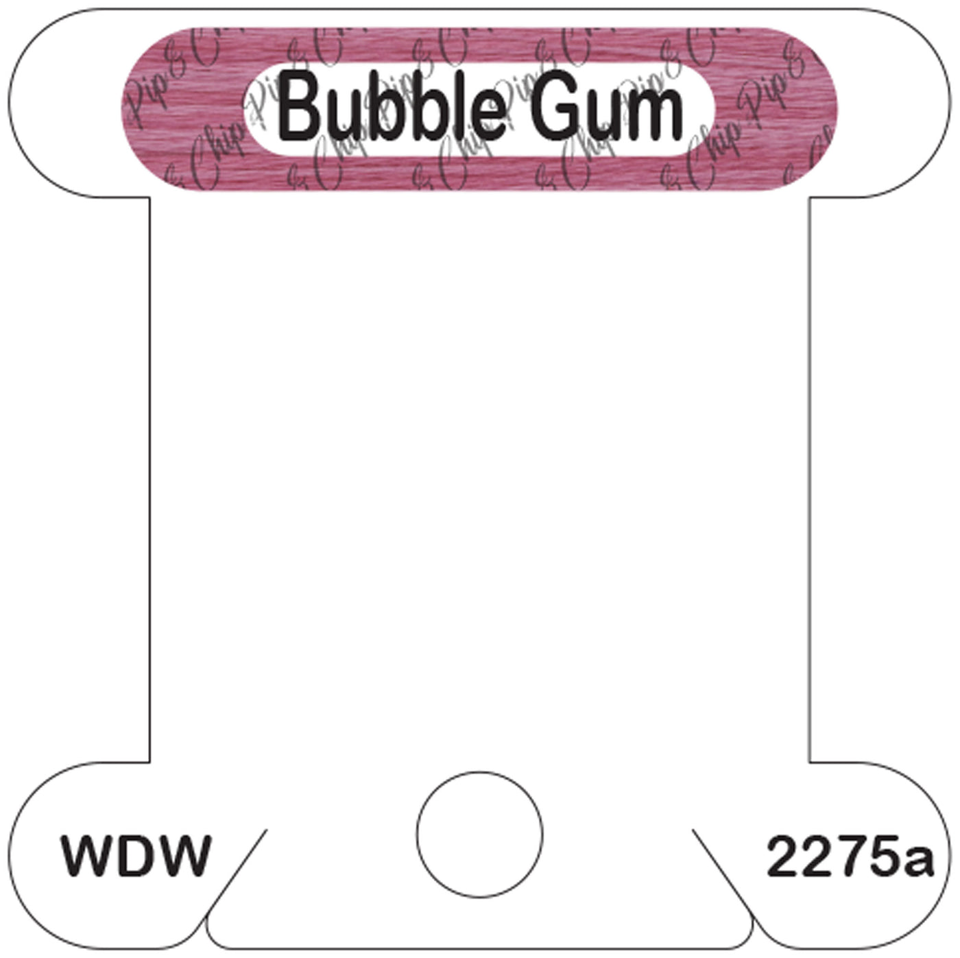 WDW Bubble Gum acrylic bobbin